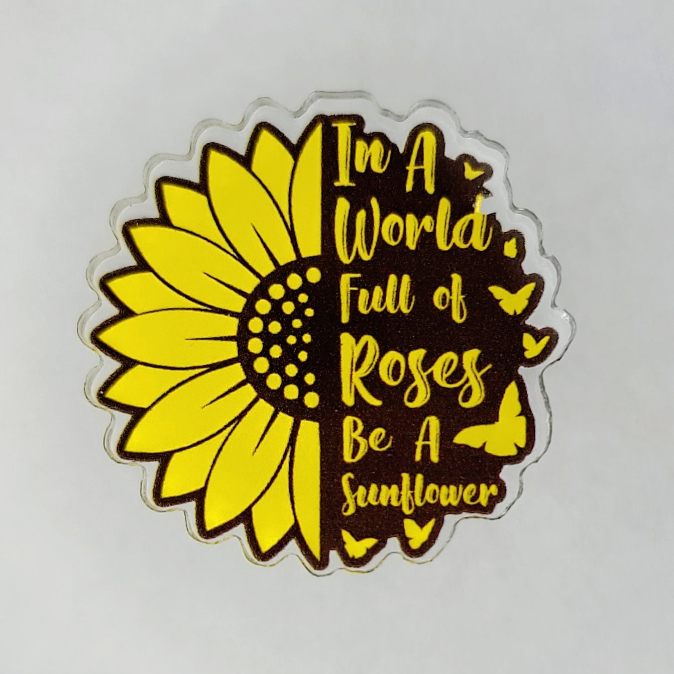 Sunflower Acrylic Pin 1 inch