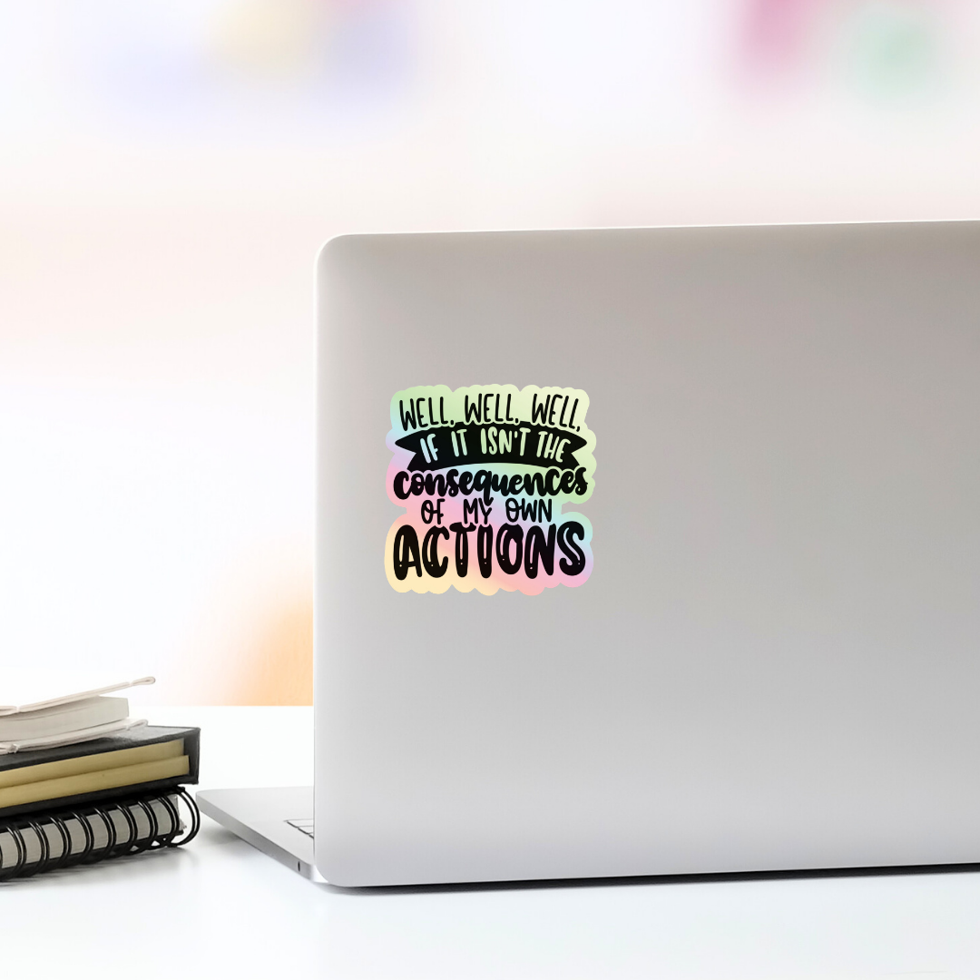 Consequences Holographic Vinyl Sticker