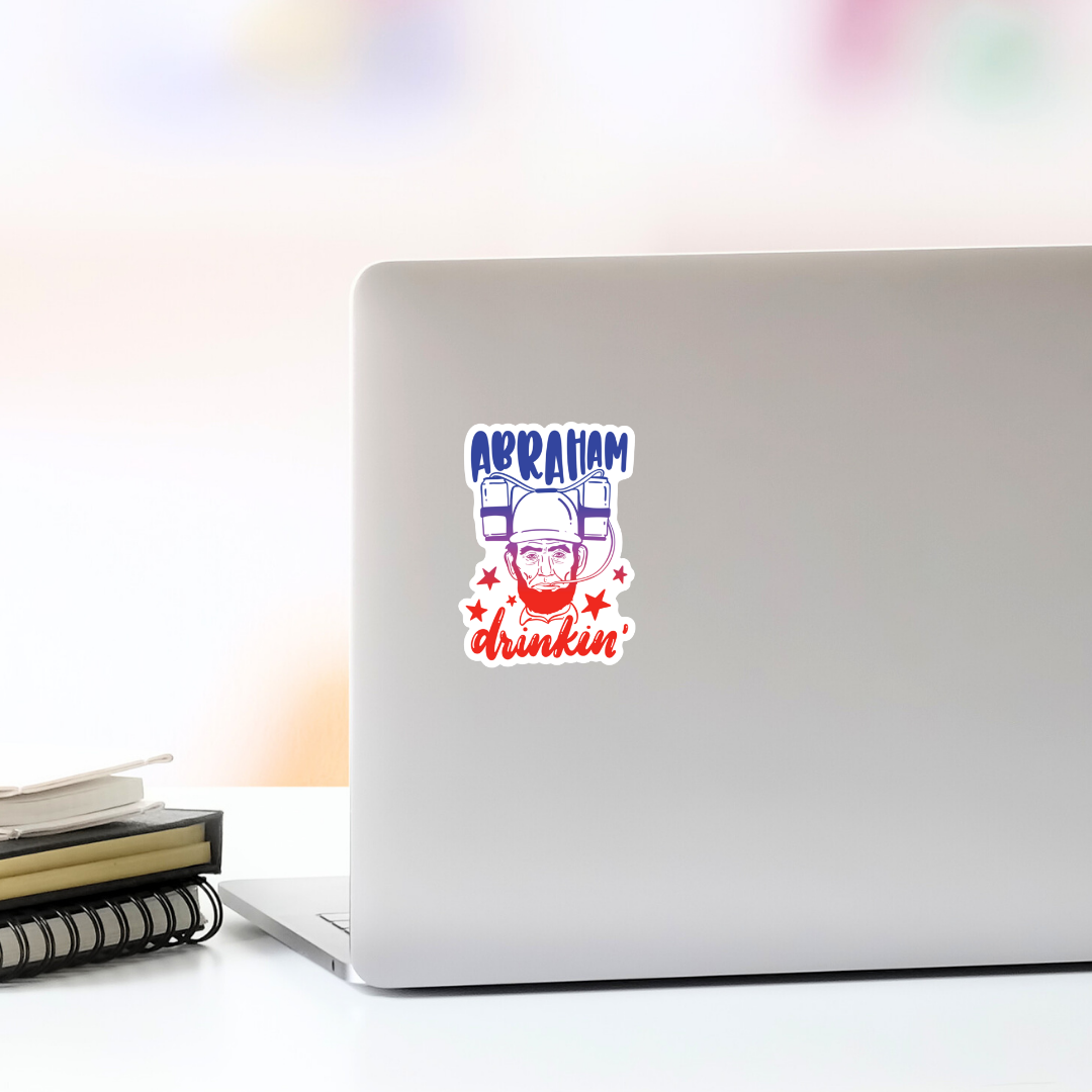 Abraham Drinkin Vinyl Sticker